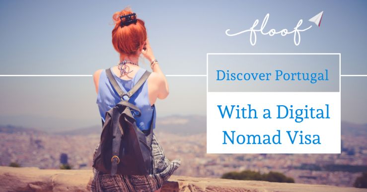 Portugal Digital Nomad Visa - What is it and how to apply